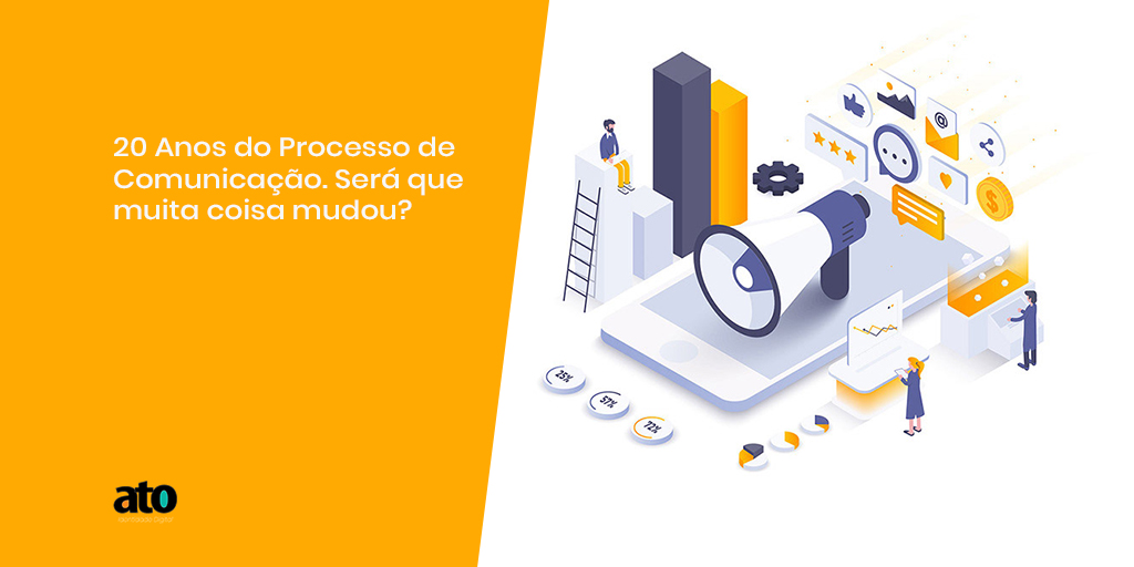 20 anos no processo de comunicação. O que mudou?!